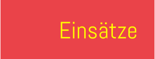 Einsätze